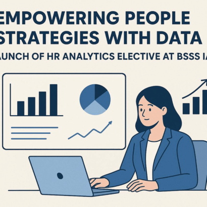 Empowering People Strategies with Data: Launch of HR Analytics Elective at BSSS IAS