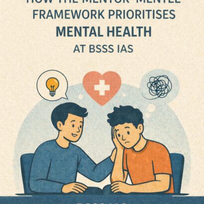 Nurturing Minds: How the Mentor–Mentee Framework Prioritises Mental Health at BSSS IAS